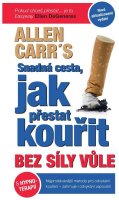 Carr Allen: Snadná cesta, jak přestat kouřit bez síly vůle