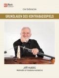 Šašinková Eva: Grundlagen des Kontrabassspiels: Jiří Hudec - Methodik & Fotodokumentation