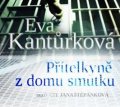 Kantůrková Eva: Přítelkyně z domu smutku - CDmp3
