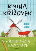 Sedlák Michal: Kniha křížovek – Výletní místa naší vlasti