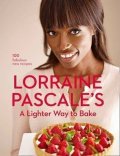 Pascale Lorraine: A Lighter Way To Bake