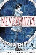Gaiman Neil: Neverwhere: Illustrated Edition