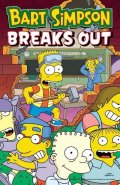 Groening Matt: Bart Simpson Breaks Out (Simpsons Comics)