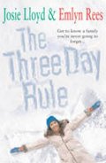Lloyd Josie: The Three Day Rule