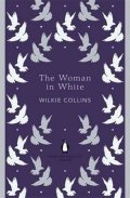 Collins Wilkie: The Woman in White