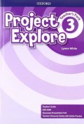 White Lynne: Project Explore 3 Teacher´s Pack