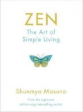 Masuno Shunmyo: Zen: The Art of Simple Living