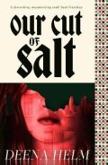 Deena Helm: Our Cut of Salt