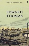 Thomas Edward: Selected Poems of Edward Thomas
