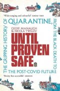 Manaugh Geoff: Until Proven Safe
