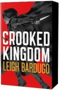 Bardugo Leigh: Crooked Kingdom (Six of Crows Book 2)