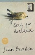 Bernstein Sarah: Study for Obedience: Longlisted for the Booker Prize 2023