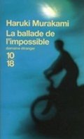 Murakami Haruki: La ballade de l´impossible