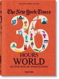 Ireland Barbara: The New York Times: 36 Hours World: 150 Cities from Abu Dhabi to Zurich