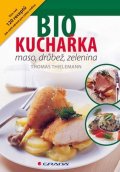 Thielemann Thomas: Biokuchařka - Maso, drůbež, zelenina