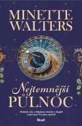 Walters Minette: Nejtemnější půlnoc