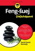 Kennedy David Daniel: Feng Šuej pro (ne)chápavé