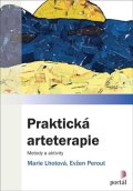 Lhotová Marie: Praktická arteterapie - Metody a aktivity