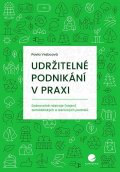 Vrabcová Pavla: Udržitelné podnikání v praxi - Dobrovolné nástroje (nejen) zemědělských a l