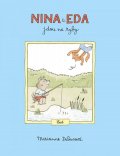 Dubucová Marianne: Nina a Eda jdou na ryby