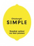 Ottolenghi Yotam: SIMPLE - Snadné vaření na šest písmen