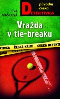 Mašková Eva: Vražda v tie-breaku