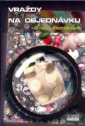 Beráková-Schillová Zora: Vraždy na objednávku