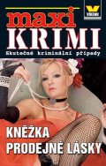 kolektiv autorů: Maxi krimi - Kněžka prodejné lásky