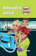 Wich Henriette: Nebezpečný náklad – Tři holky na stopě