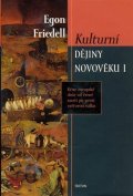 Friedell Egon: Kulturní dějiny novověku I. - Krize evropské duše od černé smrti po první s