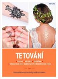 neuveden: Tetování - Dočasné tetovací techniky krok za krokem