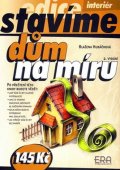 Hubáčková Blažena: Dům na míru - edice Stavíme - 2. vydání