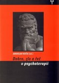 Koťa Jaroslav: Dobro, zlo a řeč v psychoterapii