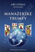 Stýblo Jiří: Manažerské trumfy