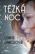 Lanczová Lenka: Těžká noc
