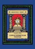 Abba Theofanus: Corpus Hermeticum Theofani