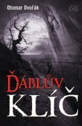 Dvořák Otomar: Ďáblův klíč