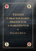 Kruml František: Věštění z hracích karet piketových a mariášových