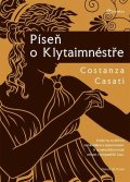 Casati Costanza: Píseň o Klyteimnéstře