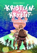 Šídová Barbora: Kristián a Kryštof