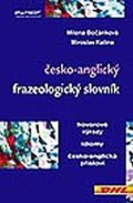 Kalina Miroslav: Česko-anglický frazeologický slovník