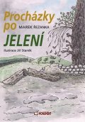 Řezanka Marek: Procházky po Jelení