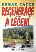 Van Auken John: Regenerace a léčení