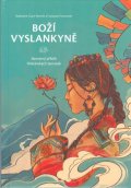 Pommaret Francoise: Boží vyslankyně - Neznámý příběh bhútánských šamanek