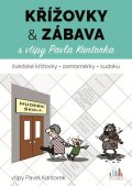 Kantorek Pavel: Křížovky a zábava s vtipy Pavla Kantorka