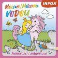 neuveden: Malování / Maľovanie vodou - Jednorožci / Jednorožce