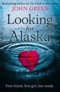 Green John: Looking For Alaska
