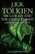 Tolkien John Ronald Reuel: Sir Gawain and the Green Knight : With Pearl and Sir Orfeo