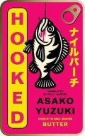 Yuzuki Asako: Hooked