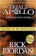 Riordan Rick: The Tyrant´s Tomb (The Trials of Apollo 4)